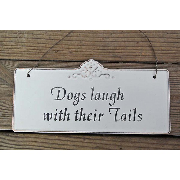 Plåtskylt Dogs laugh with their Tails