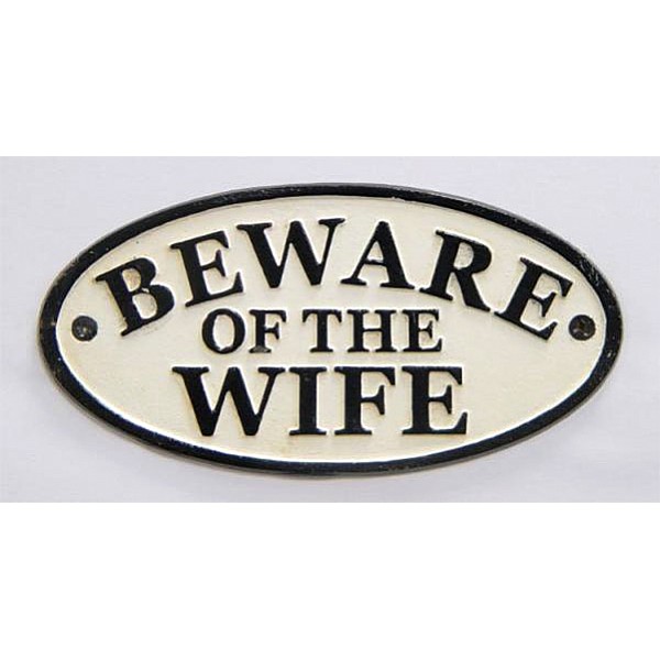 Skylt Beware of the wife