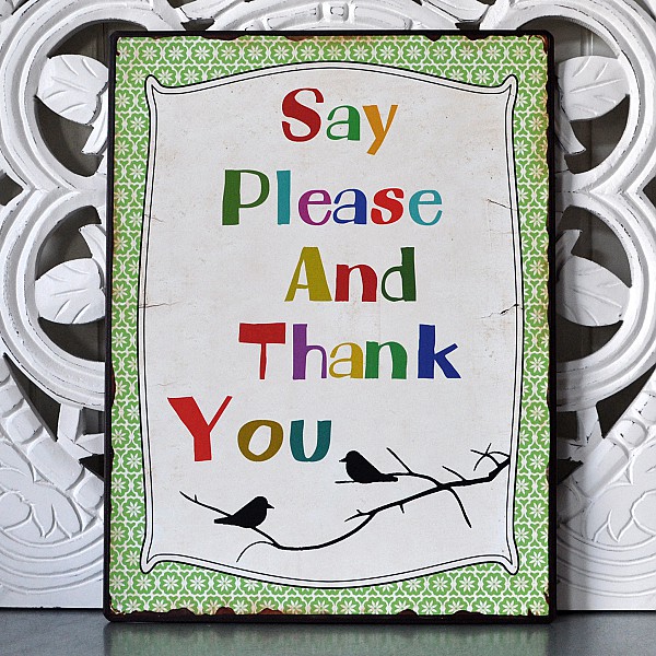 Tin Sign Say please and thank you