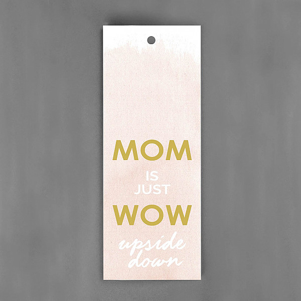 Gift Tag MOM is just WOW