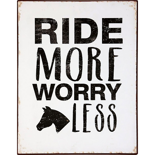 Plåtskylt Ride more worry less