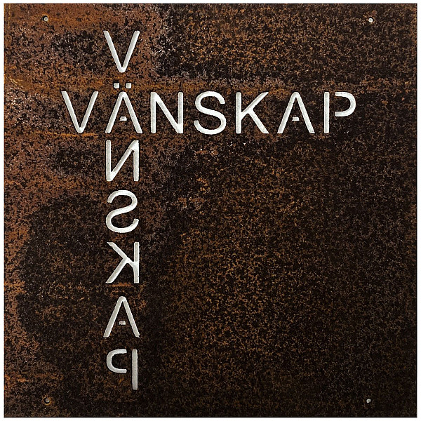 Skylt Vänskap