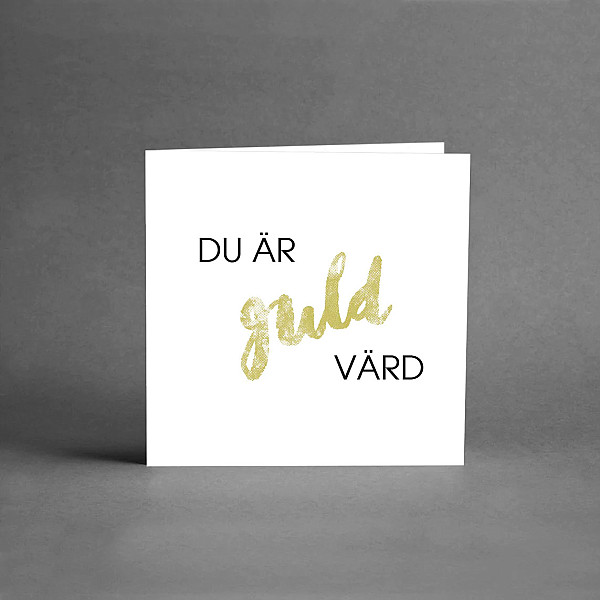 Litet Kort Du är guld värd