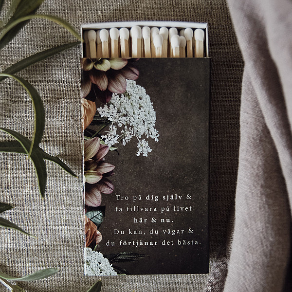 Majas Tändstickor Tro på dig själv