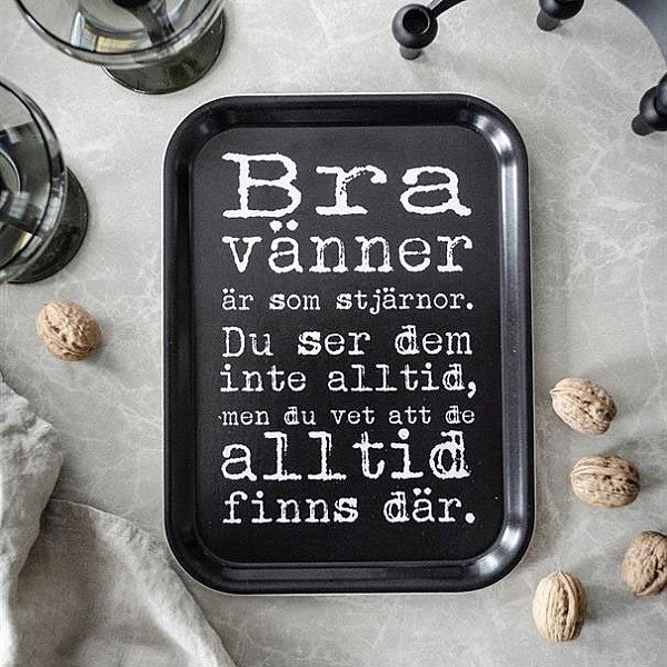 Bricka Bra vänner - Svart/Vit