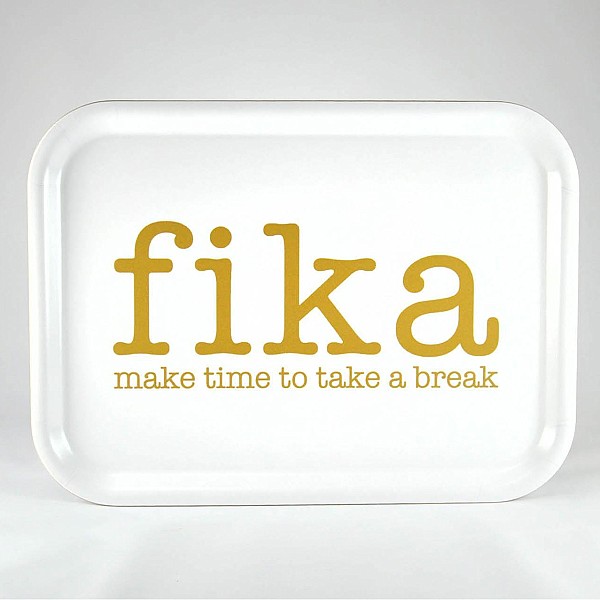 Bricka Make time Fika