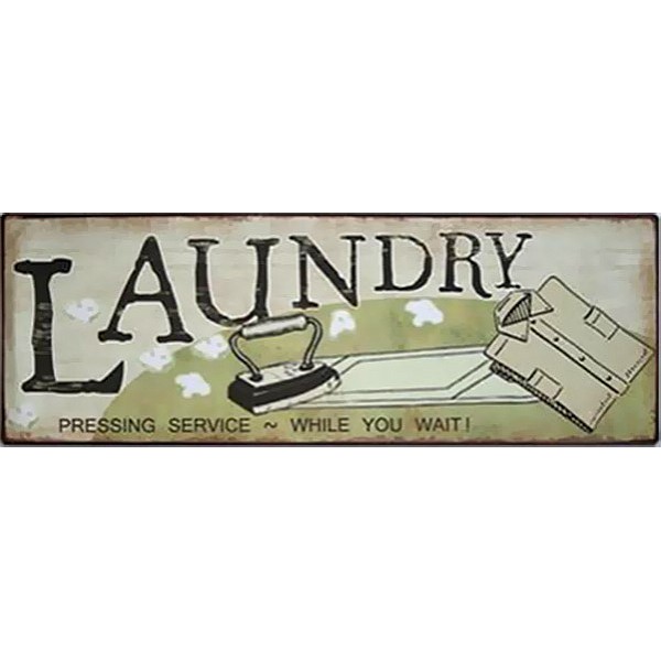 Plåtskylt Laundry Pressing service while you wait