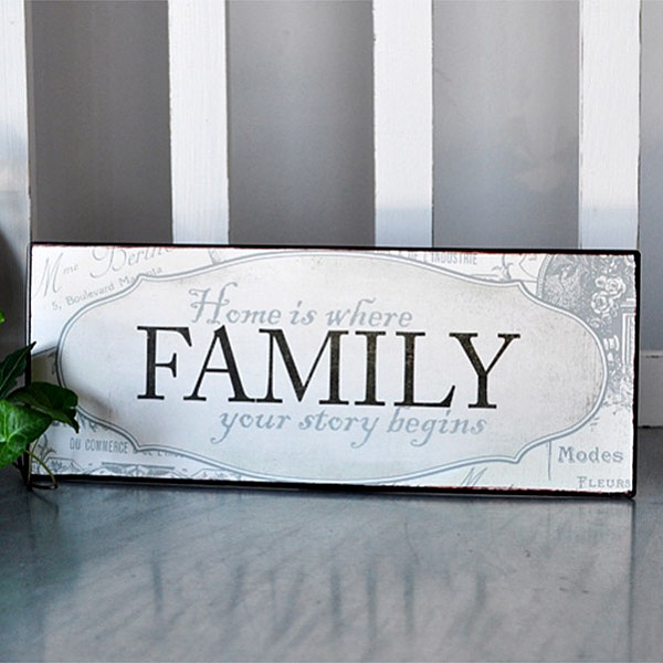 Tin Sign Family Home is where our story begins
