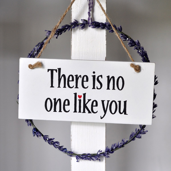 Sign There is no one like you