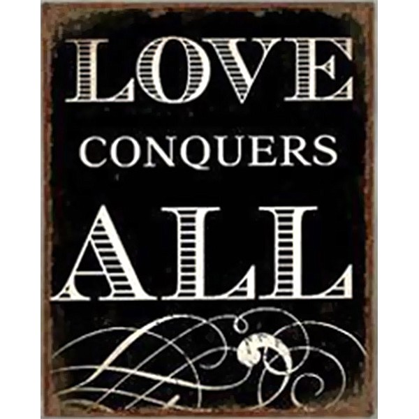 Plåtskylt Love conquers all