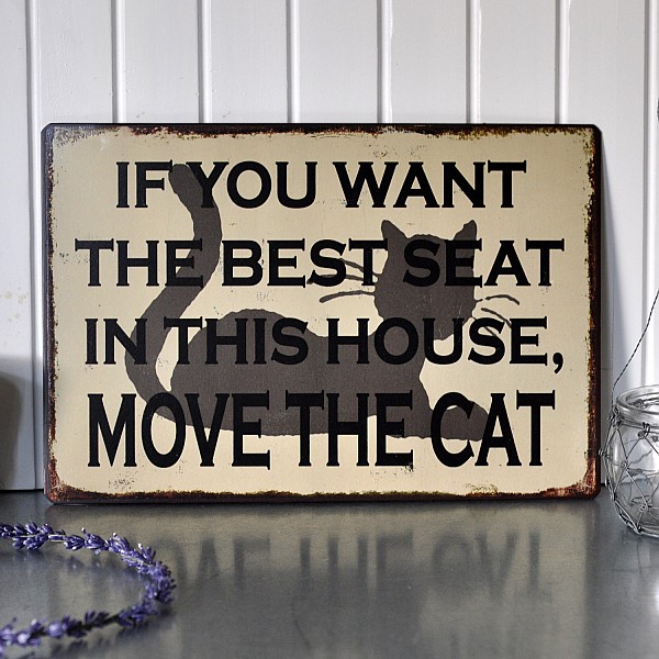 Plåtskylt The best seat - Move the cat