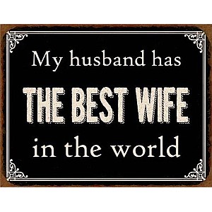 Plåtskylt Best Wife