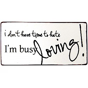 Magnet I'm busy loving