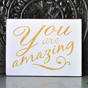 Plåtskylt You are amazing