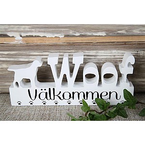 Skylt Woof Välkommen