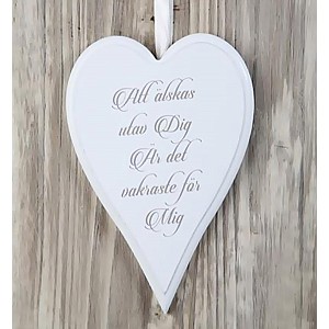 Skylt Hjärta Att älskas utav dig
