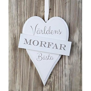 Skylt Hjärta Världens bästa morfar