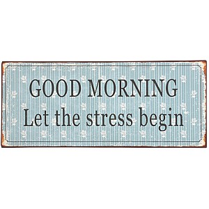 Plåtskylt Good Morning