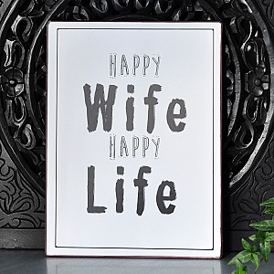Plåtskylt Happy Wife Happy Life - Vit
