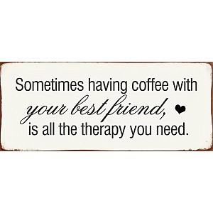 Plåtskylt Coffee with your best friend