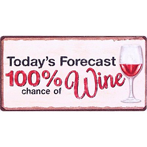 Magnet/Kylskåpsmagnet Today's forecast 100% chance of wine