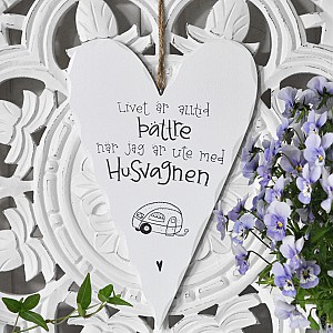 Trähjärta Livet är alltid bättre när jag är ute med husvagnen