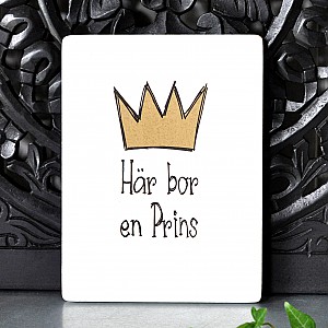 Tavla Här bor en Prins