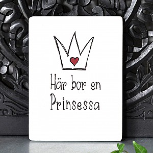 Tavla Här bor en Prinsessa