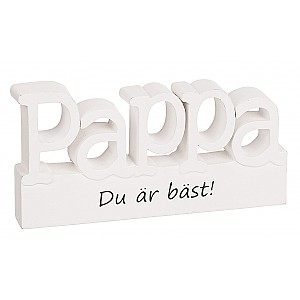 Skylt Stående bokstäver Pappa