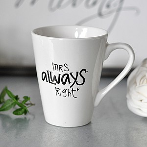 Mugg Mrs always right