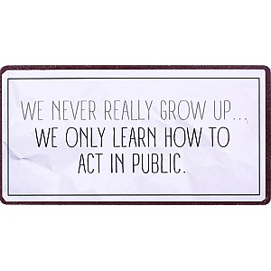 Magnet We never really grow up