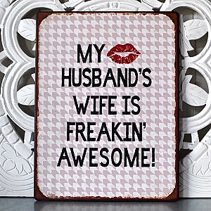 Plåtskylt My husband's wife