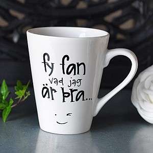 Mugg Fy fan vad jag är bra