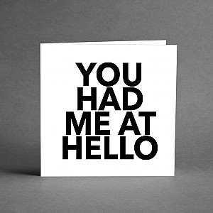 Kort You had me at hello