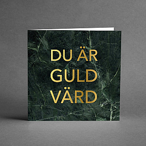 Kort Du är guld värd