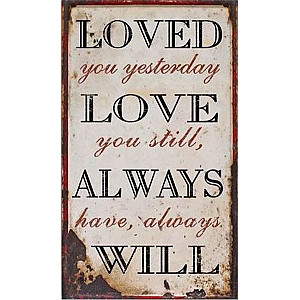 Plåtskylt Loved you