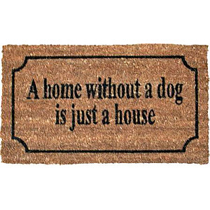 Fußmatte Ein Zuhause ohne Hund