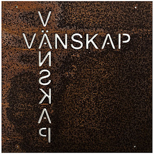 Schild Vänskap Rost