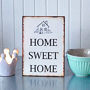 Plåtskylt Home Sweet Home