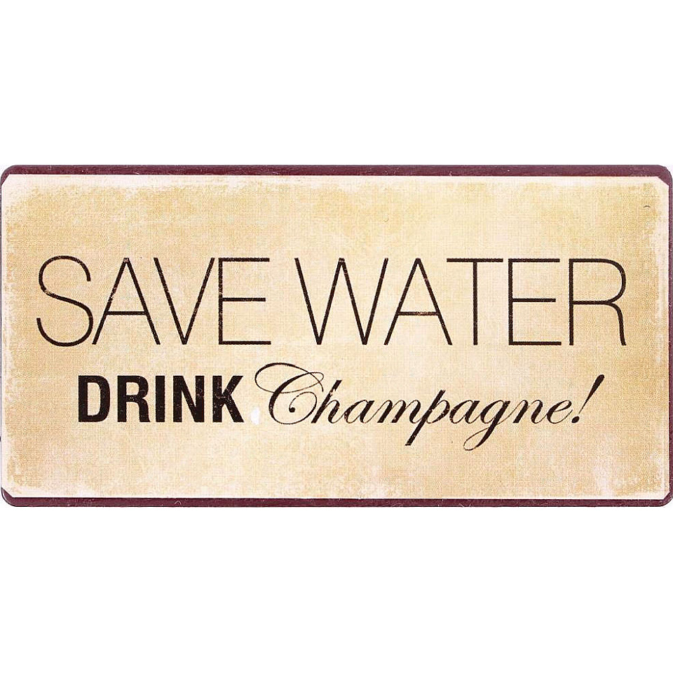 Magnet Save water drink Champagne